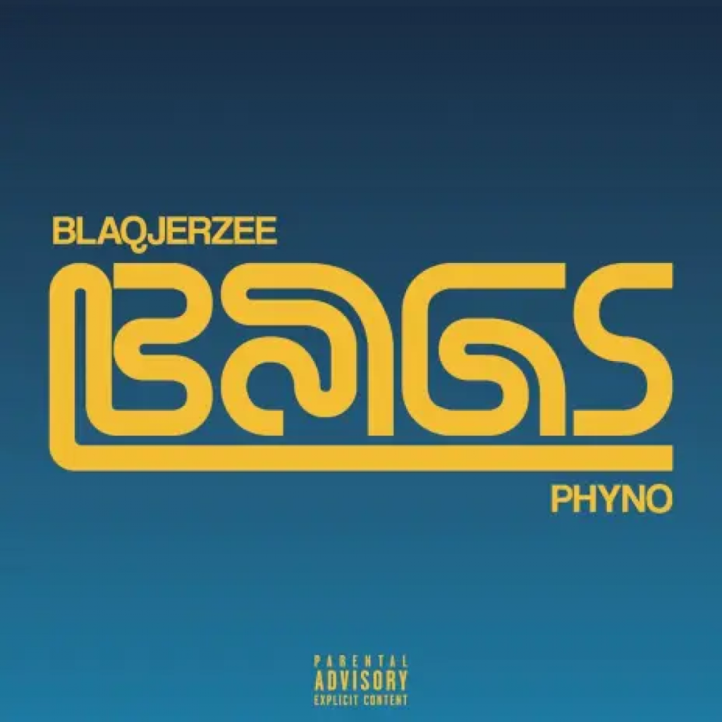 Blaq Jerzee Bags Ft Phyno mp3 download