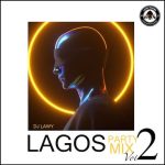 DJ Lawy Lagos Party Mix Vol 2 mp3 download