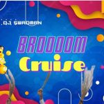 DJ Swagman Broooom Cruise Beat mp3 download