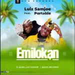 Luiz Samjoe Emi Lokan ft Portable Mp3 Download