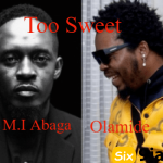 M.I Abaga ft. Olamide Too Sweet mp3 download