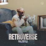 Major AJ Retroverse EP (Album) Mp3 Download