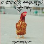Masterkraft Chicken Amapiano Rhythm mp3 download