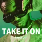 Omah Lay Take It On Sprite Limelight Mp3 Download