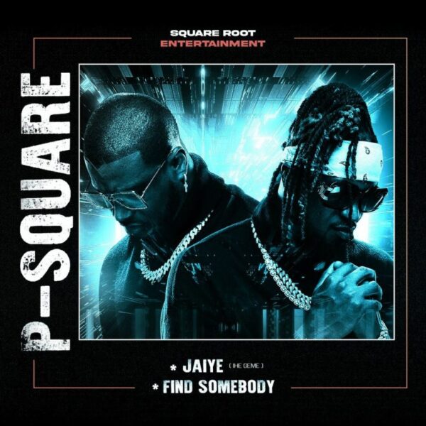 P-Square Find Somebody Lyrics mp3 download