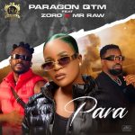 Paragon QTM Para ft. Zoro Mr Raw mp3 download