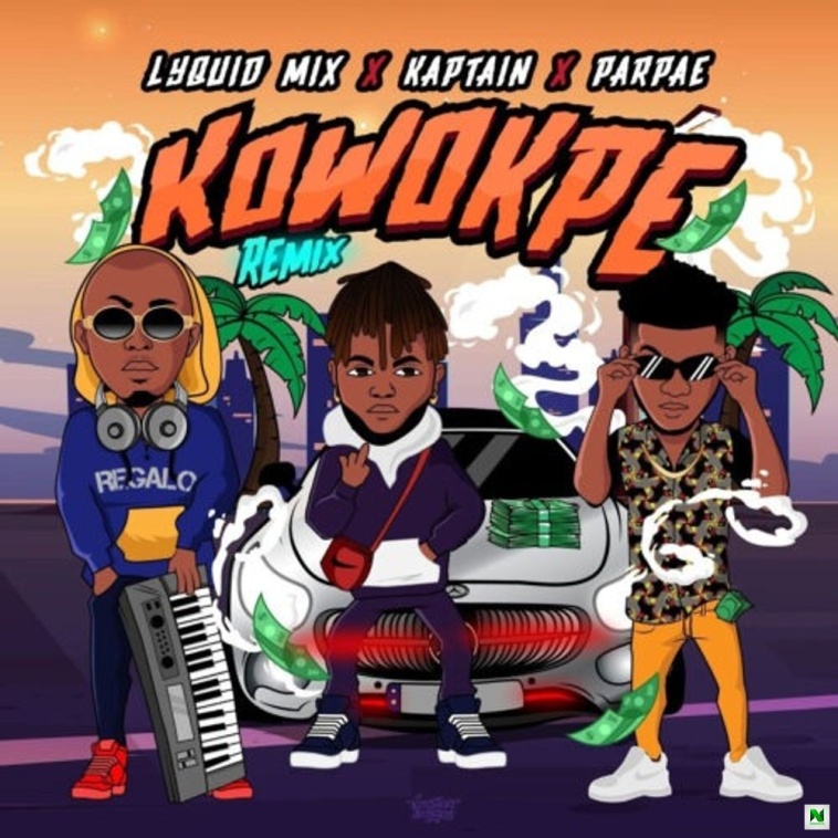 lyquidmix Kowopke Remix Ft Kaptain mp3 download