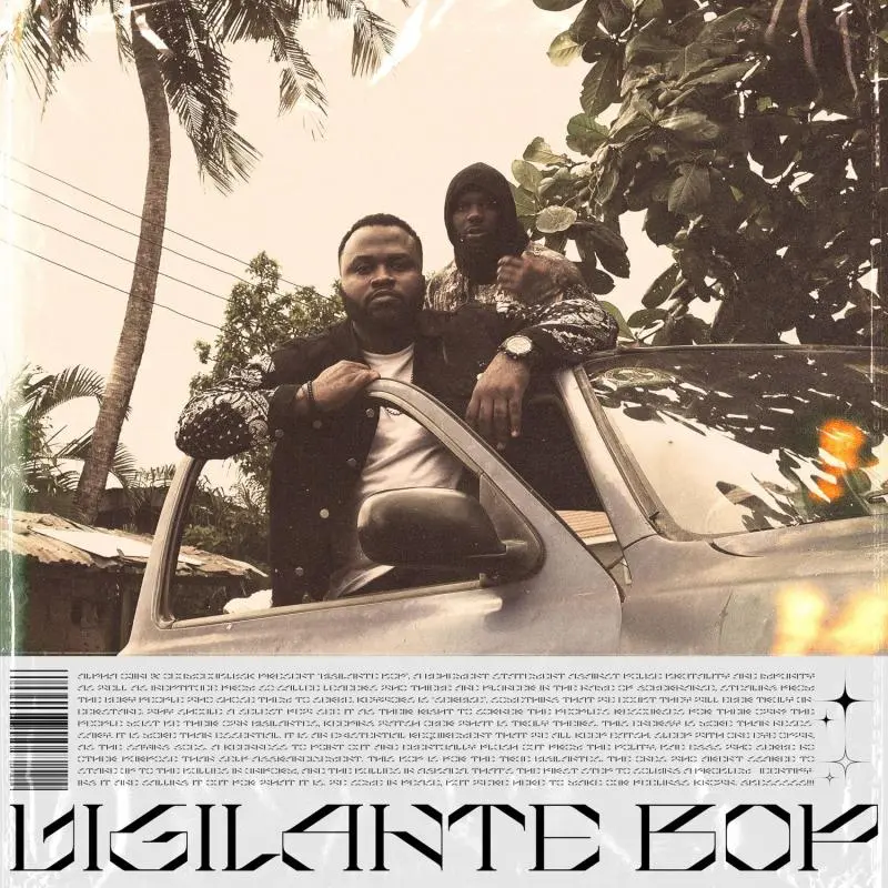 Alpha Ojini – Vigilante Bop Ft. Odumodublvck