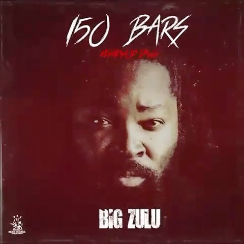 Big Zulu 150 Bars Ke Hip Hop Dawg mp3 download