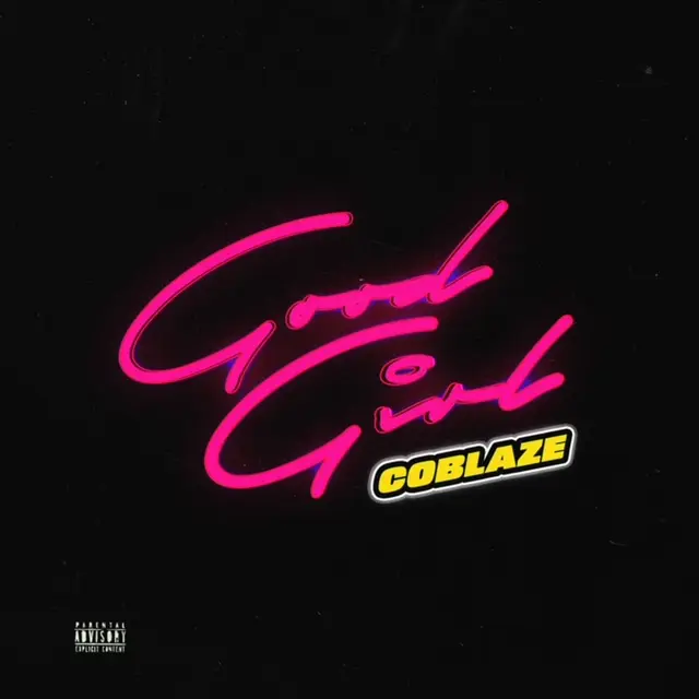 Coblaze Good Girl mp3 download