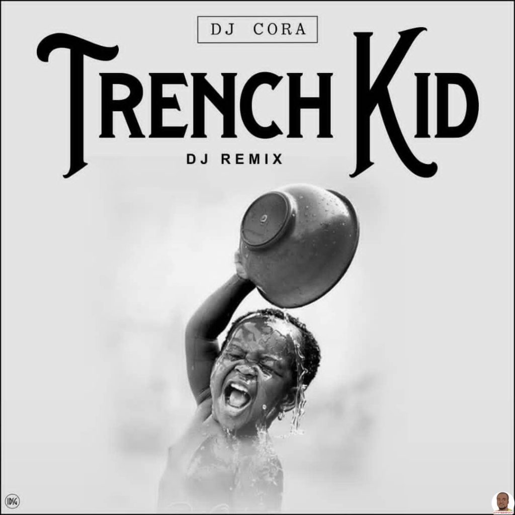 DJ Cora Balloranking Trench Kid Remix mp3 download