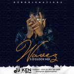 DJ Ken Gifted Wavez 3 O'Clock (Mix) mp3 download