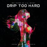 DJ Kush Lil Baby Drip too Hard KU3H Amapiano Remix mp3 download