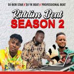 Dj Bob Star x DJ Yk Beat x Professional Riddim Beat Season 2 Mp3 Download