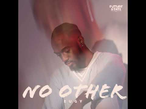 Eugy No Other mp3 download