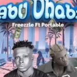 Freezle Ft. Portable Abu Dhabi Mp3 Download