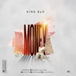 King Elo Money Mp3 Download
