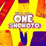 Mak One Shokoto ft. Ajebutter22 mp3 download
