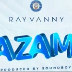 Rayvanny Azam Mp3 Download