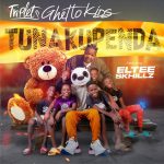 Triplets Ghetto Kids Tunakupenda ft Eltee Skhillz mp3 download