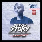 Vigro Deep Untold Stories mp3 download