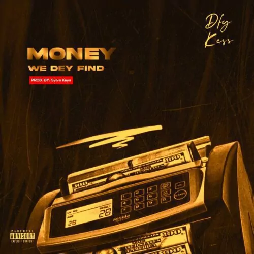 DFG Kess Money We Dey Find mp3 download