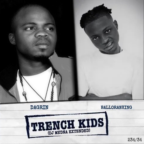 DJ Medna Trench Kids Ft. Balloranking Dagrin mp3 download