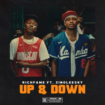 RICHFAME Up and down Ft. Zinoleesky mp3 download
