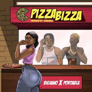 Bigiano Pizza Bizza ft. Portable mp3 download