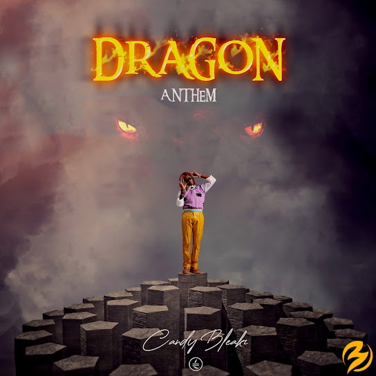 Candy Bleakz Dragon Anthem mp3 download