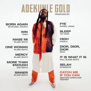 Catch me If You Can by Adekunle Gold