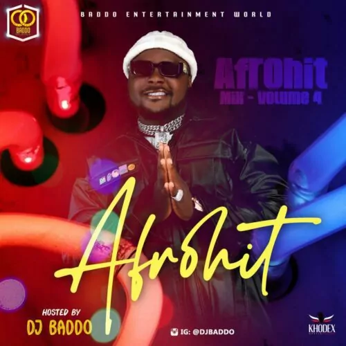 DJ Baddo Afrohit Mix Vol. 4 Mixtape mp3 download