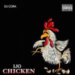 DJ Cora Ijo Chicken mp3 download