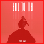 DJ Kush & Wizkid Bad To Me (KU3H Remix) mp3 download