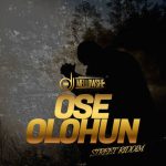 DJ Mellowshe Ose Olohun Street Riddim mp3 download