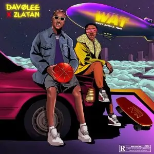 Davolee West Africa Time WAT Ft. Zlatan mp3 download