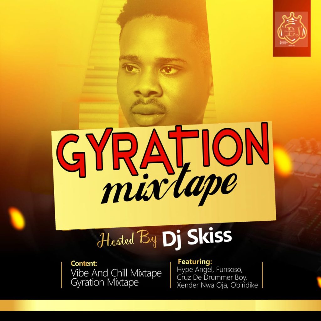 Dj Skiss Gyration Mixtape Mp3 Download
