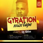 Dj Skiss Gyration Mixtape Mp3 Download