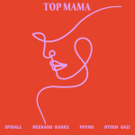 Dj Spinall Top Mama ft. Reekado Banks Phyno Ntosh Gazi mp3 download