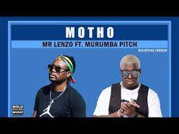 Mr Lenzo – Motho Ft. Murumba Pitch