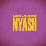 NSG Nyash Current Savings ft. Giggs mp3 download