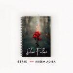 Seriki Dear Father Ft. Akeem Adisamp3 download