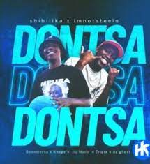 Shibilika Imnotsteelo – Dontsa Ft. Boontle RSA Khvyv Jay Music Triple X Da Ghost (Mp3 Download)