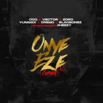 CDQ Onye Eze 3.0 (Cypher) ft. Vector, Zoro, Jheezy, Yung6ix, Dremo & Blaqbonez mp3 download