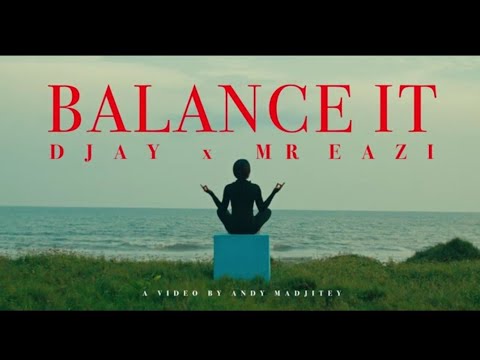 D Jay Ft. Mr Eazi Balance It Remix Video mp4 download