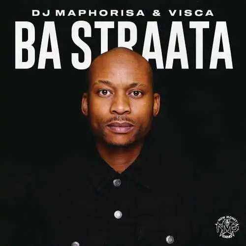 DJ Maphorisa & Visca Ba Straata EP download