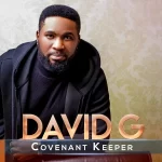 David G Covenant Keeper mp3 download