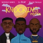 Dj Boat ft. Reekado Banks Richie Benson Knocking Remix Mp3 Download
