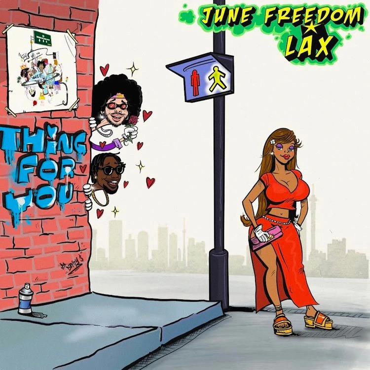June Freedom – Thing For You Ft. EMPIRE & L.A.X