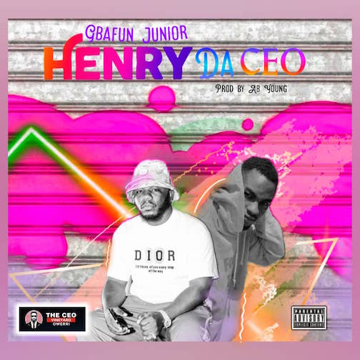 Gbafun Junior Henry Da CEO mp3 download